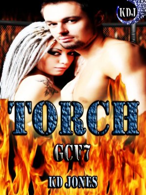 cover image of Torch (Galactic Cage Fighter Series Book 7)